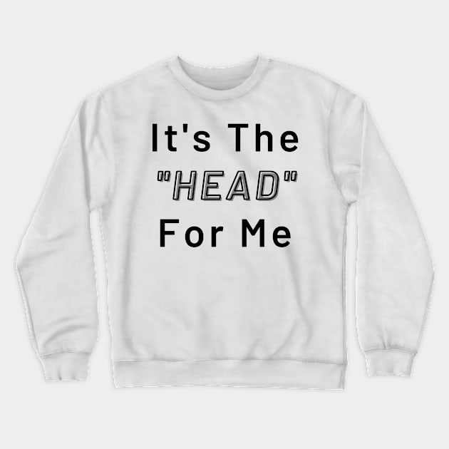 IT'S THE Crewneck Sweatshirt by CoreDJ Sherman